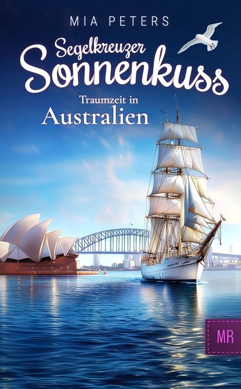 Buchcover: Segelkreuzer Sonnenkuss – Traumzeit in Australien