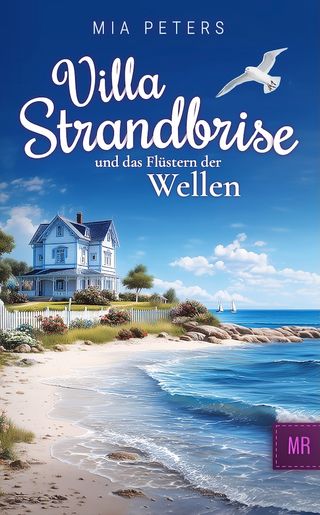 Cover: Villa Strandbrise und das Flüstern der Wellen