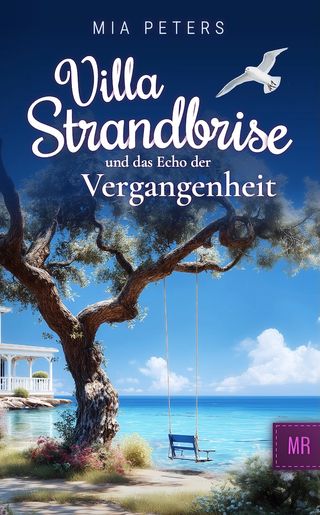 Cover: Villa Strandbrise und das Echo der Vergangenheit